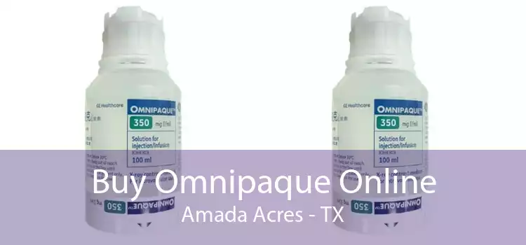 Buy Omnipaque Online Amada Acres - TX