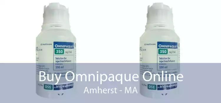 Buy Omnipaque Online Amherst - MA