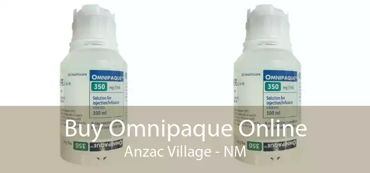 Buy Omnipaque Online Anzac Village - NM