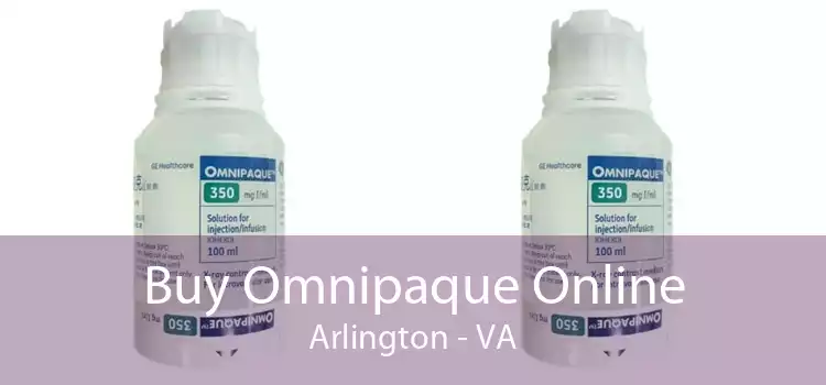 Buy Omnipaque Online Arlington - VA