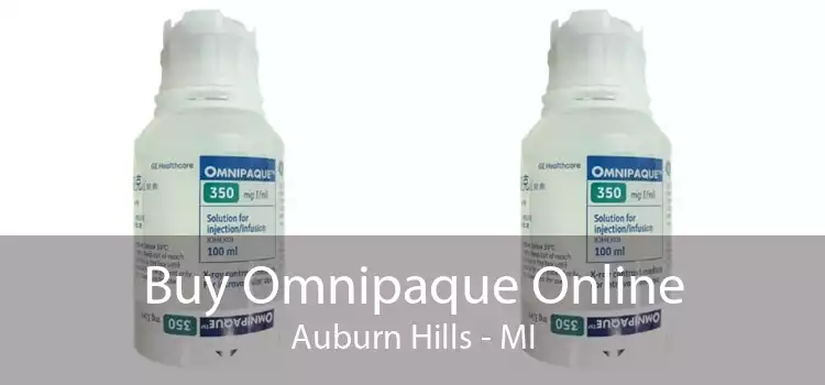 Buy Omnipaque Online Auburn Hills - MI