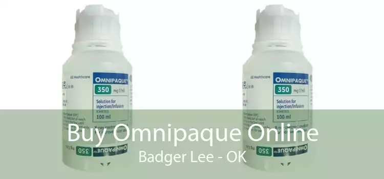 Buy Omnipaque Online Badger Lee - OK