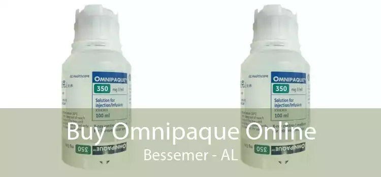 Buy Omnipaque Online Bessemer - AL