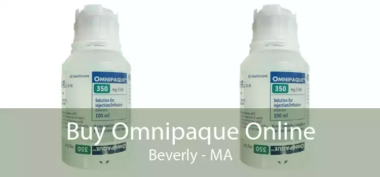 Buy Omnipaque Online Beverly - MA