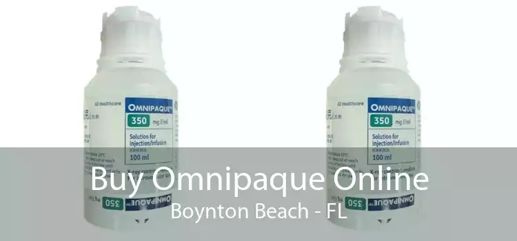Buy Omnipaque Online Boynton Beach - FL