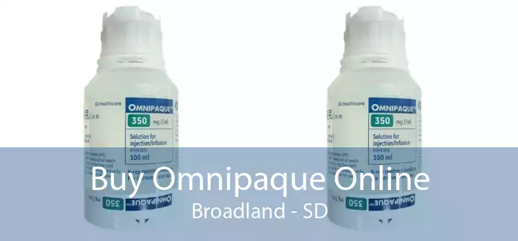 Buy Omnipaque Online Broadland - SD