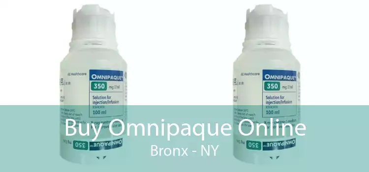 Buy Omnipaque Online Bronx - NY
