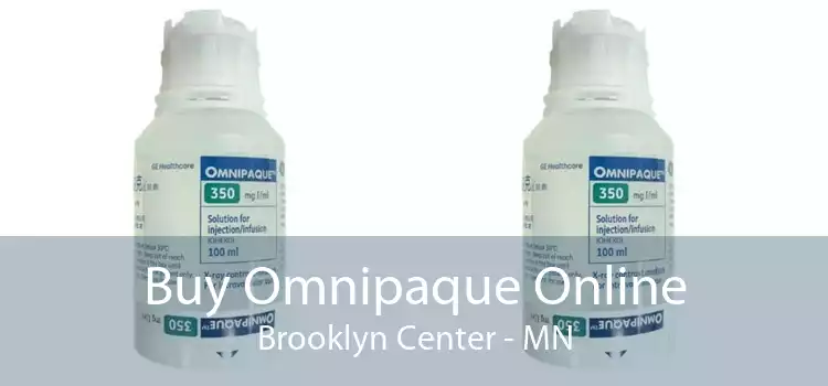 Buy Omnipaque Online Brooklyn Center - MN