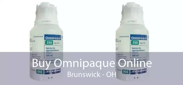 Buy Omnipaque Online Brunswick - OH
