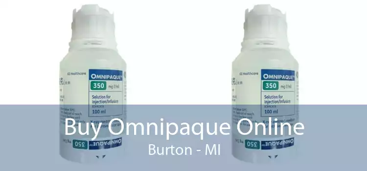 Buy Omnipaque Online Burton - MI