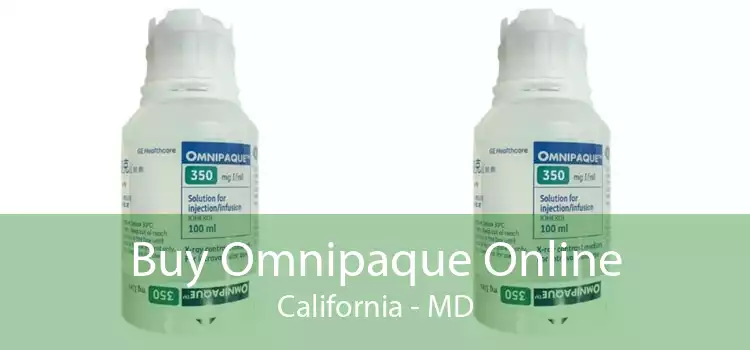 Buy Omnipaque Online California - MD