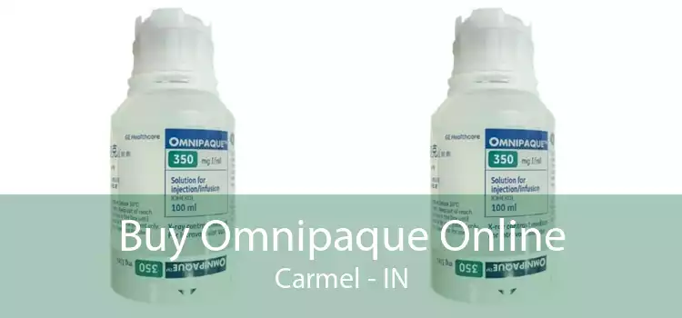 Buy Omnipaque Online Carmel - IN