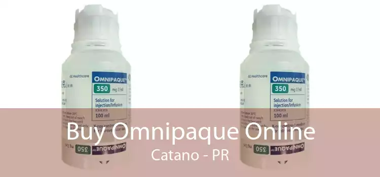 Buy Omnipaque Online Catano - PR