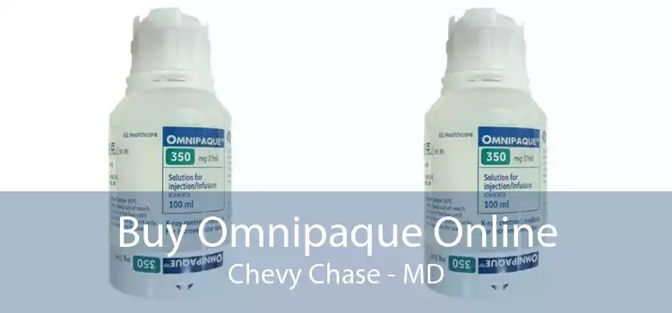 Buy Omnipaque Online Chevy Chase - MD