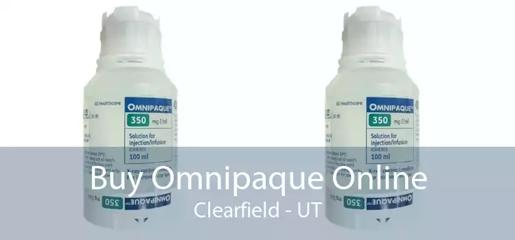 Buy Omnipaque Online Clearfield - UT