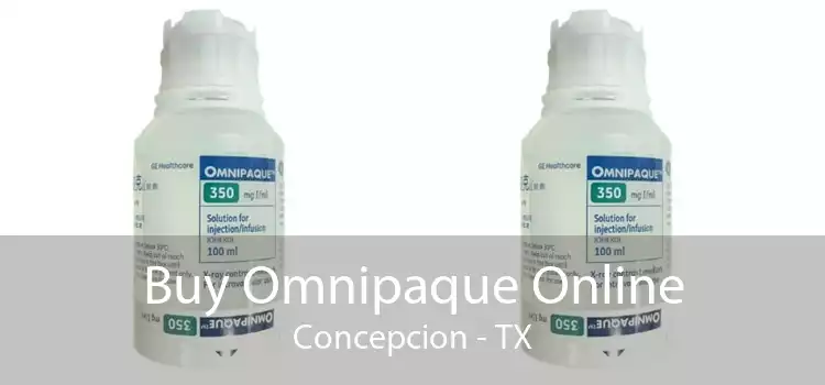 Buy Omnipaque Online Concepcion - TX
