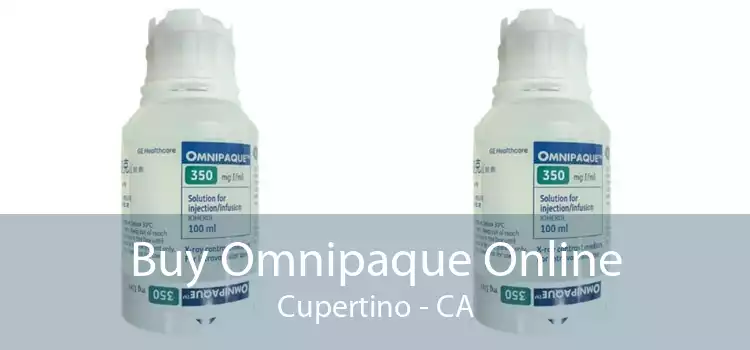 Buy Omnipaque Online Cupertino - CA
