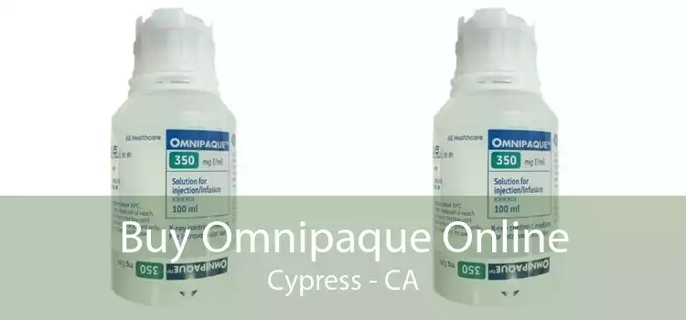 Buy Omnipaque Online Cypress - CA