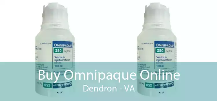 Buy Omnipaque Online Dendron - VA