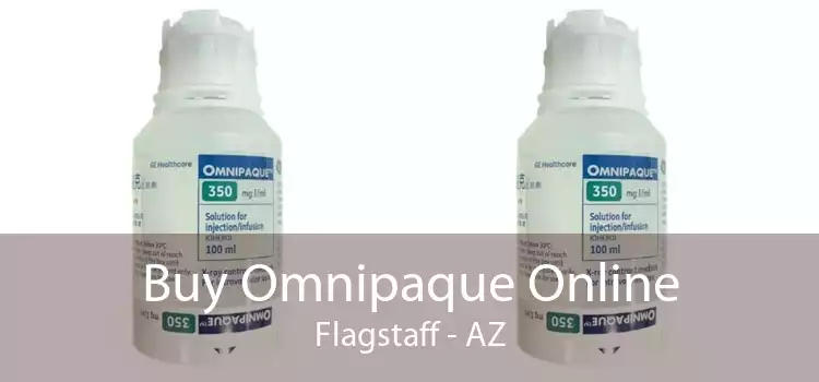 Buy Omnipaque Online Flagstaff - AZ