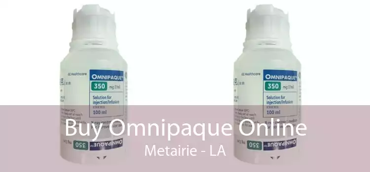 Buy Omnipaque Online Metairie - LA